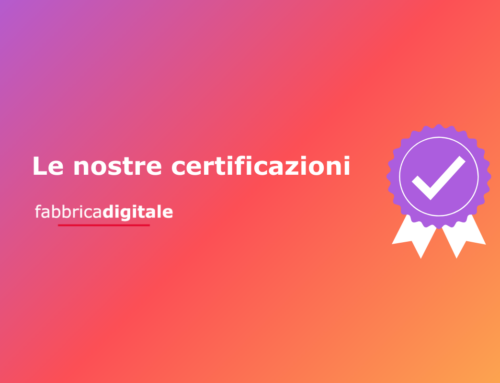 Le certificazioni di fabbricadigitale: il nostro passaporto per qualità, sicurezza, continuità operativa e sostenibilità